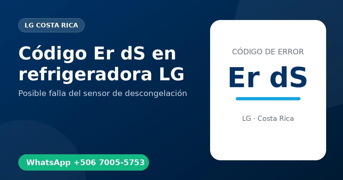Código Er dS en refrigeradora LG