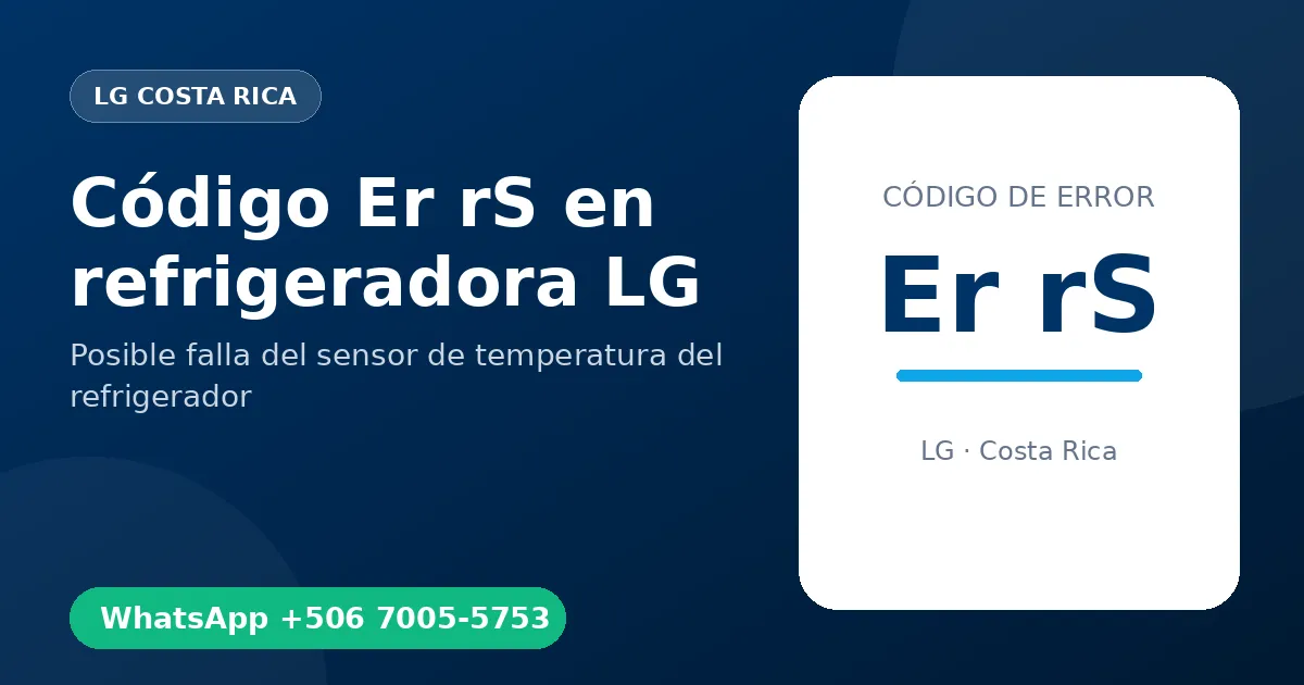 Código Er rS en refrigeradora LG