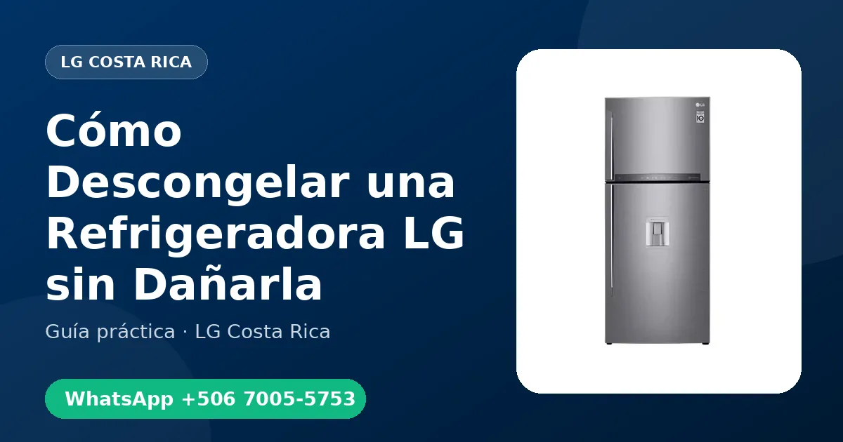 Cómo Descongelar una Refrigeradora LG sin Dañarla