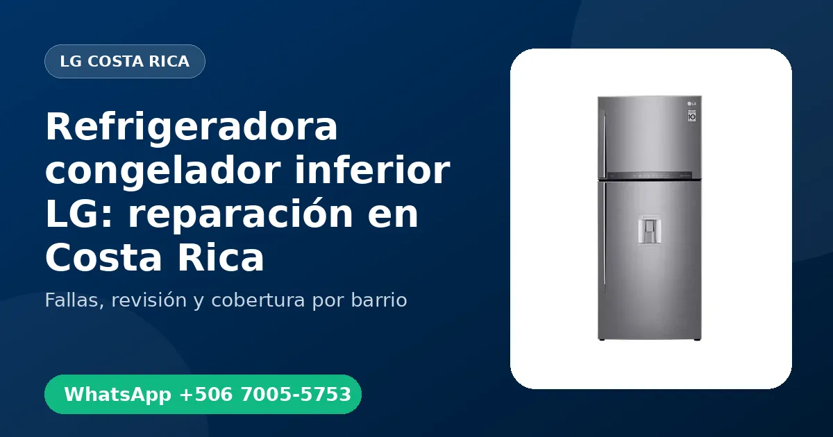 Refrigeradora congelador inferior LG en Hatillo