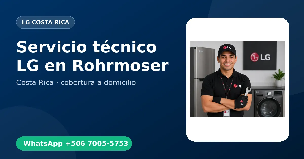 Servicio urgente LG en Rohrmoser